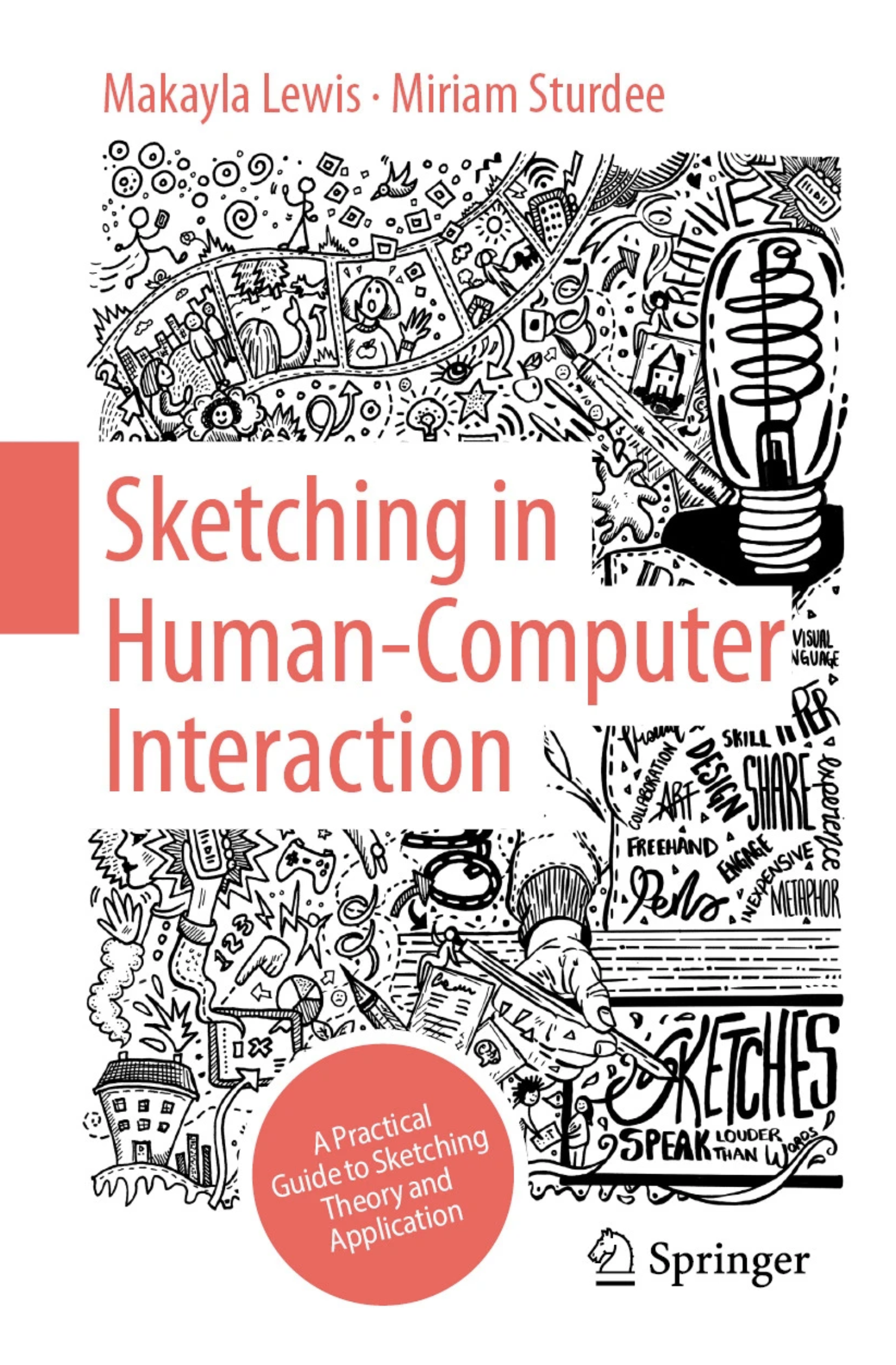 book cover of Sketching in Human Computer Interaction A Practical Guide to Sketching Theory and Application